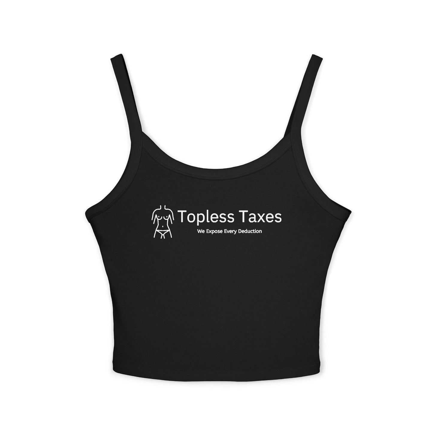 Topless Taxes Women's Spaghetti Strap