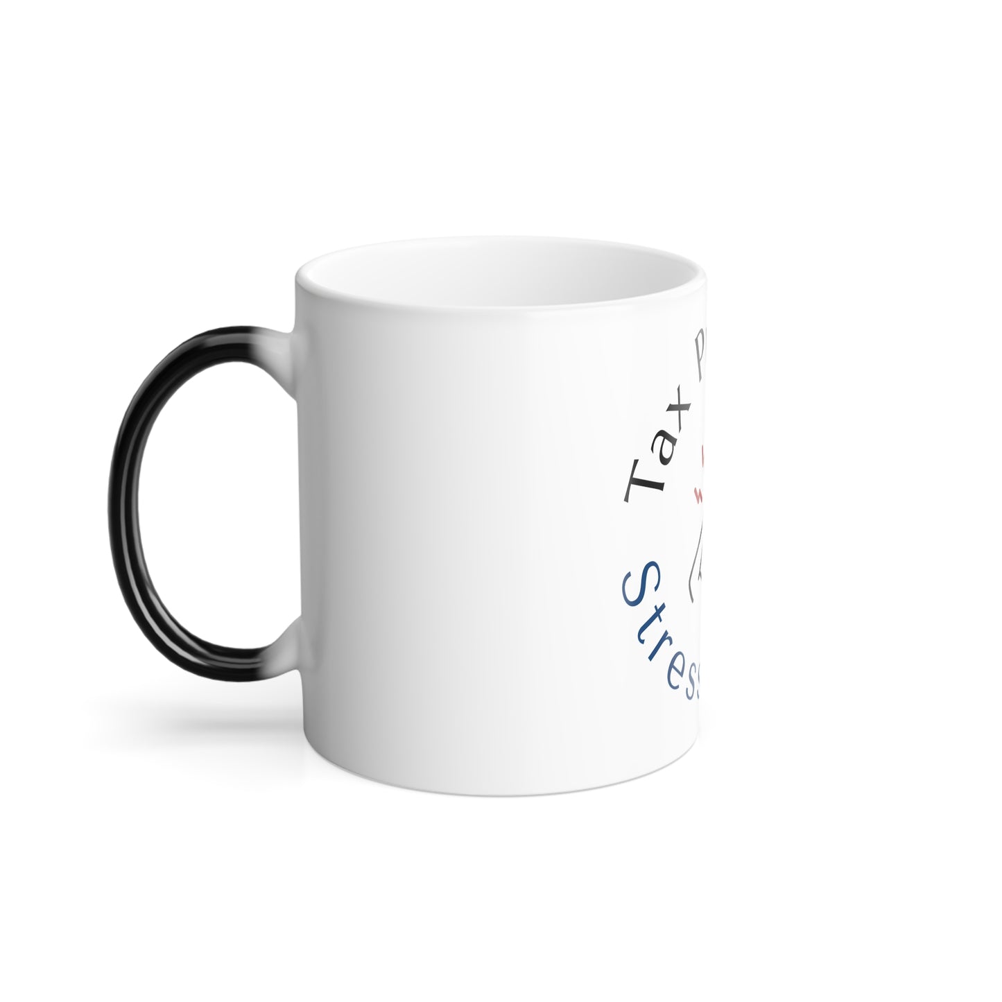 Tax Preparer Stress Relief Coffee Mug