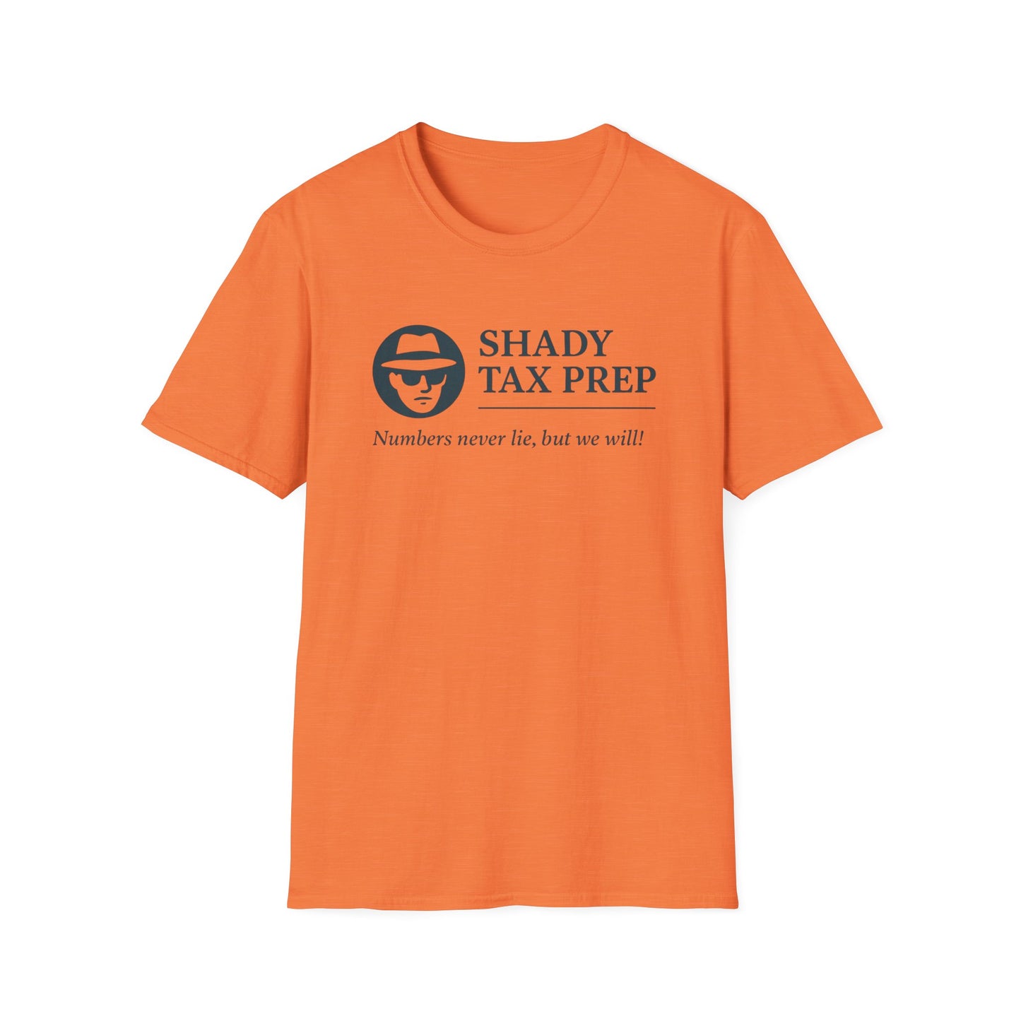 Shady Tax Prep T-Shirt