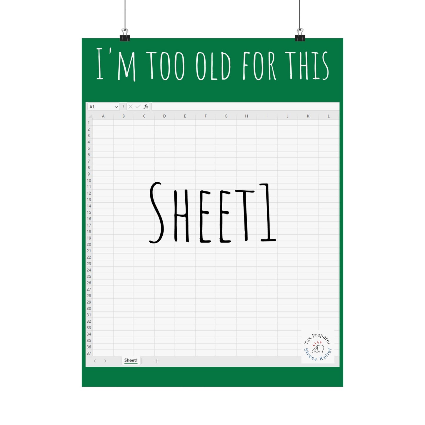 To Old for this Sheet -  Matte Vertical Posters