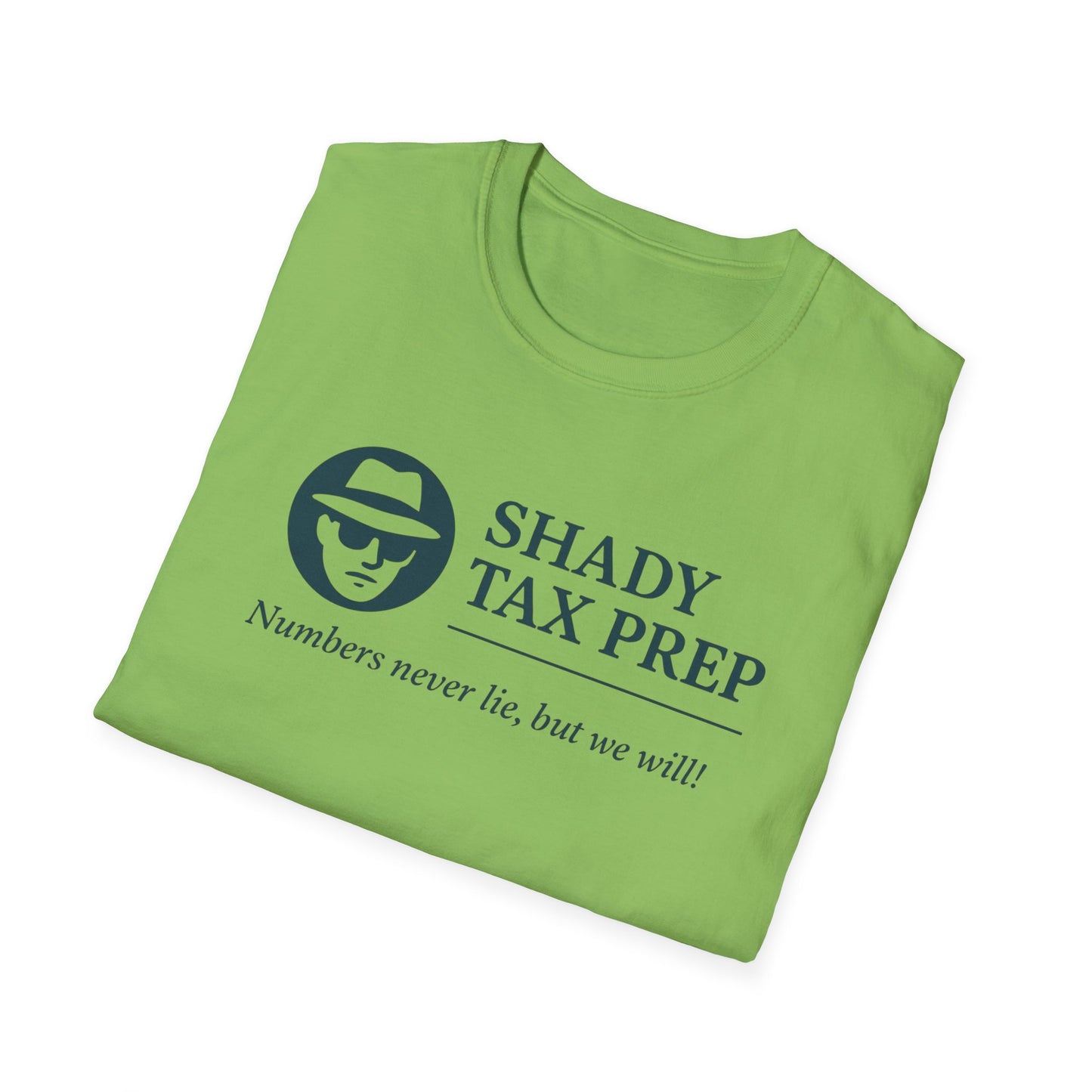 Shady Tax Prep T-Shirt