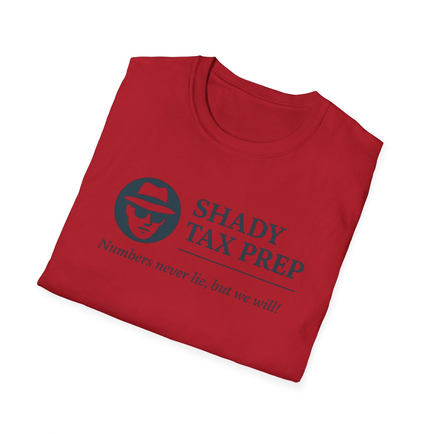 Shady Tax Prep T-Shirt