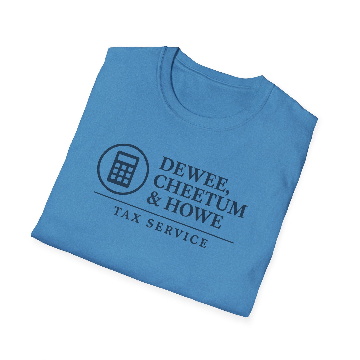 Dewee, Cheetum, & Howe Funny Tax Service Unisex T-Shirt