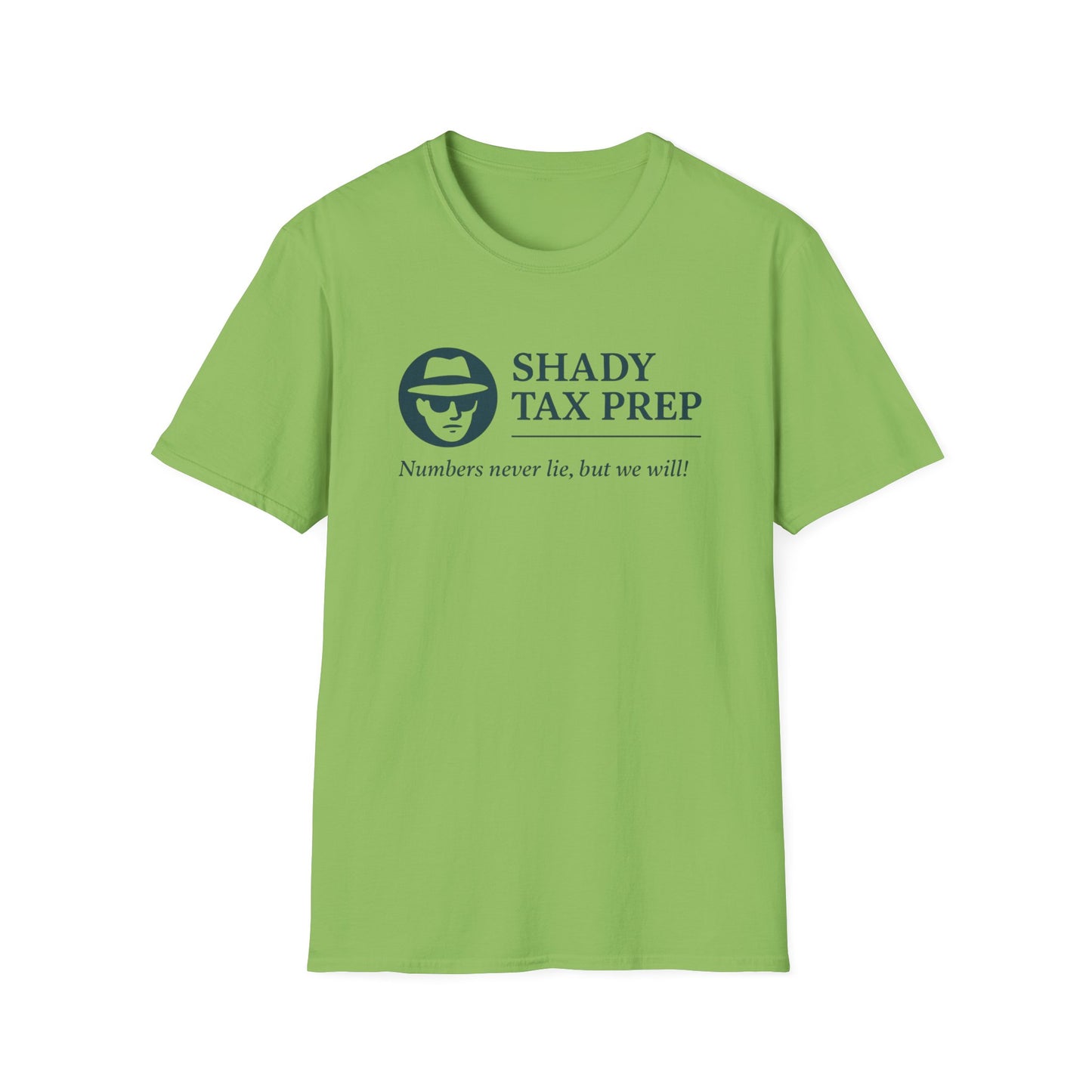 Shady Tax Prep T-Shirt